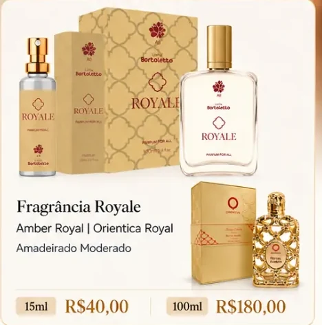 Fragrância Royale